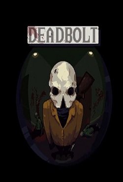Deadbolt Deadbolt