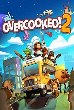 Overcooked 2 Overcooked 2
