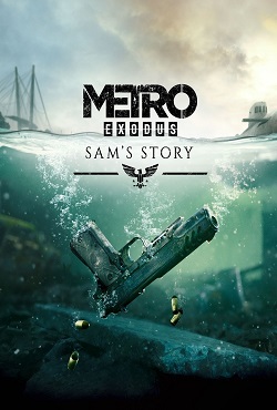 Metro Exodus История Сэма
