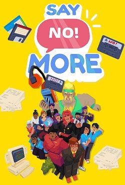 Say No! More Say No! More