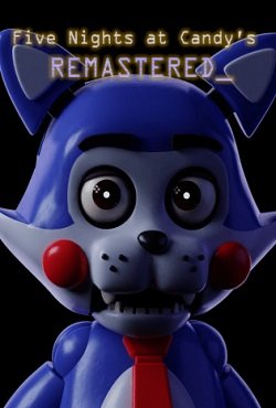 Five Nights at Candy's Remastered Five Nights at Candy's Remastered