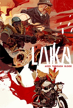 Laika Aged Through Blood